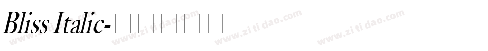 Bliss Italic字体转换